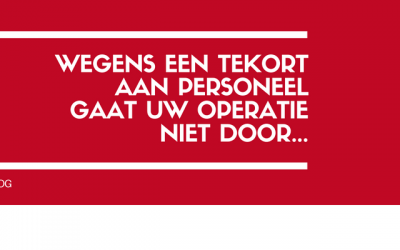 Wegens een tekort aan personeel gaat uw operatie niet door…