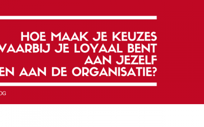 Kun je ook te loyaal zijn?