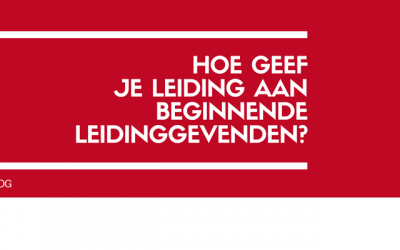 Hoe geef je leiding aan beginnende leidinggevenden?